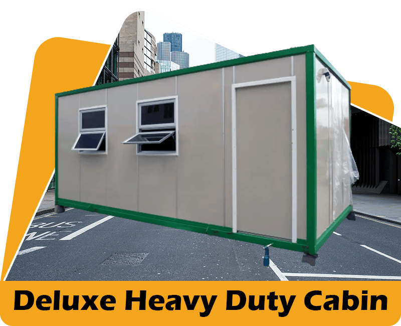 Deluxe Heavy Duty Cabin