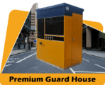 Premium Guard House